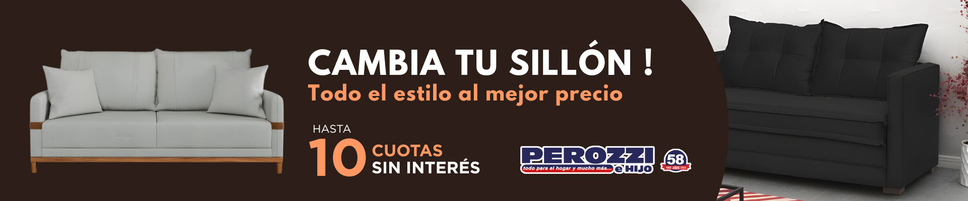 Cambiá tu Sillón en Perozzi